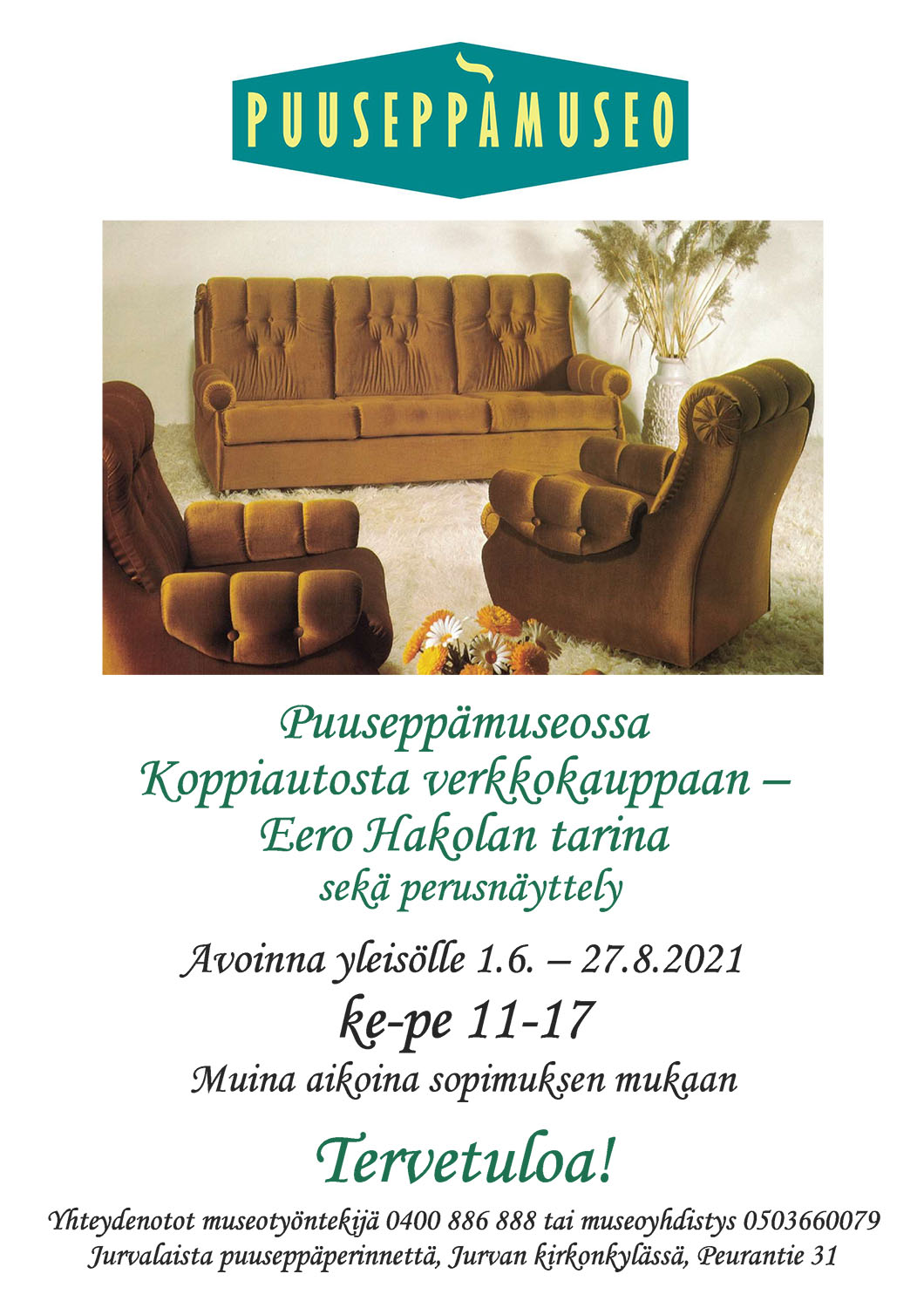 Jurvan puuseppämuseo | Kesän 2021 teemanäyttely | 2021 Koppiautosta verkkokauppaan – Eero Hakolan tarina